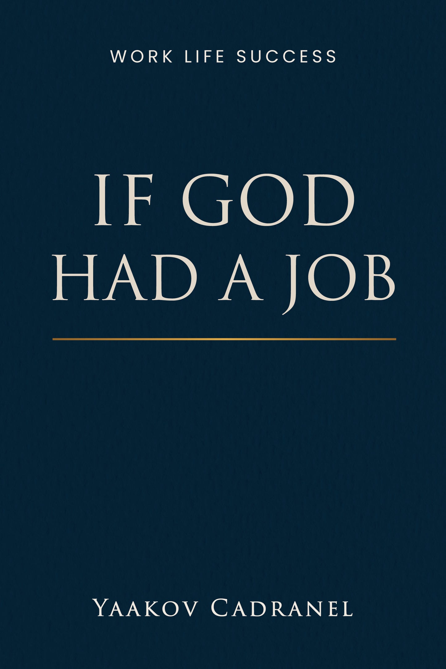 If God Had a Job
