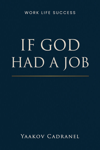 If God Had a Job